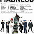 Madness