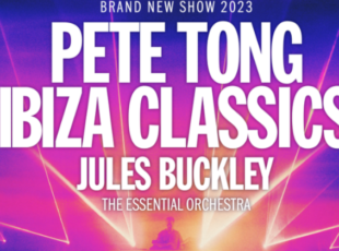 PETE TONG ANNOUNCES HIS IBIZA CLASSICS WITH JULES BUCKLEY AND FEATURING THE ESSENTIAL ORCHESTRA